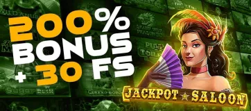 200% Bonus + 30 FS on Jackpot Saloon