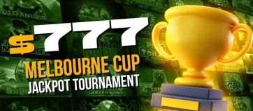 $777 Melbourne Cup Jackpot Tournament
