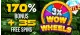 Play 3x Wow Wheels Game with 35 Free Spins