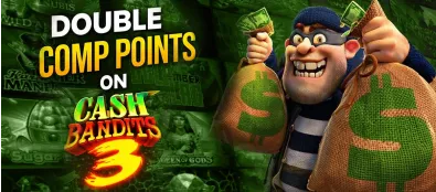 Double Comp Points on Cash Bandits