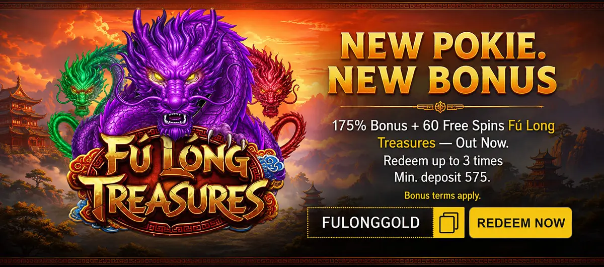 Claim 175% Bonus + 60 Free Spins on Fú Long Treasures